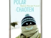 Polarchaoten (2009)