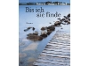 Bis ich sie finde (2002)