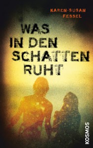 Was in den Schatten ruht (ab 14, Kosmos 2015)